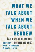 What We Talk About When We Talk About Hebrew