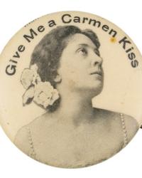Give Me A Carmen Kiss A black and white photograph of a women appears over a white background with black text.