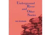 Underground River and Other Stories book cover